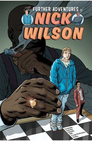 The Further Adventures of Nick Wilson 2B published by Image with cover art by Ian Churchill