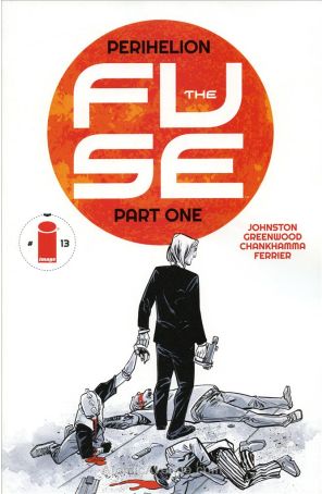The Fuse 13 published by Image with cover art by Justin Greenwood
