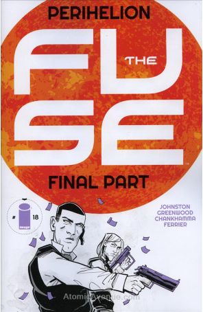 The Fuse 18 published by Image with cover art by Justin Greenwood