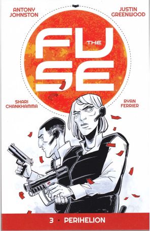The Fuse TPB 3 published by Image with cover art by Justin Greenwood