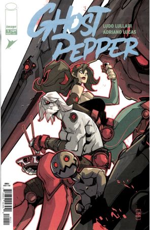 Ghost Pepper 1A published by Image with cover art by Ludo Lullabi