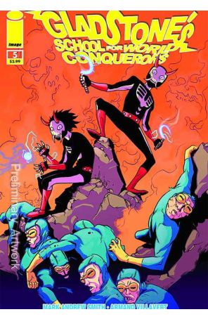 Gladstone's School for World Conquerors 5 published by Image with cover art by Armand Villavert