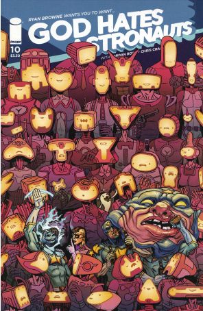 God Hates Astronauts (2nd Series) 10A published by Image with cover art by Ryan Browne
