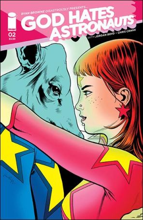 God Hates Astronauts (2nd Series) 2B published by Image with cover art by Jim Rugg