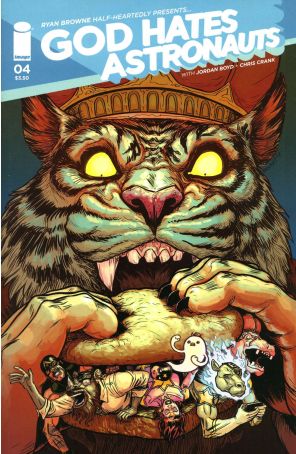 God Hates Astronauts (2nd Series) 4A published by Image with cover art by Ryan Browne