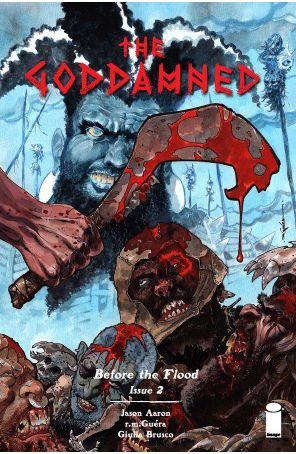The Goddamned 2A published by Image with cover art by Jason Latour