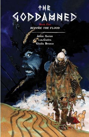 The Goddamned TPB 1 published by Image with cover art by R. M. Guera