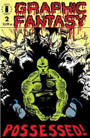 Graphic Fantasy Facsimile Edition 2 published by Image with cover art by Erik Larsen