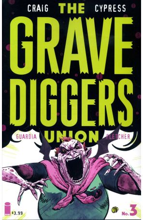 The Gravediggers Union 3 published by Image with cover art by Wes Craig