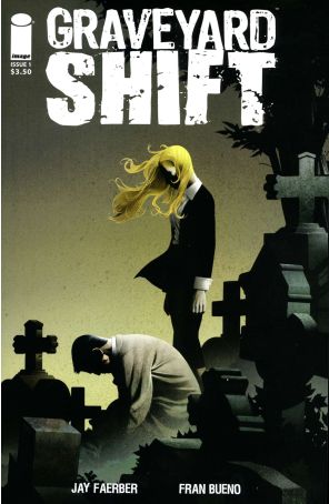 Graveyard Shift 1 published by Image with cover art by Fran Bueno