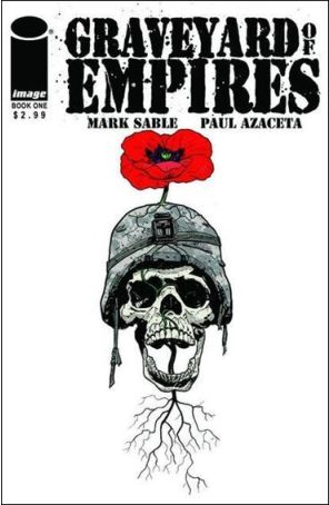 Graveyard of Empires 1 published by Image with cover art by Paul Azaceta