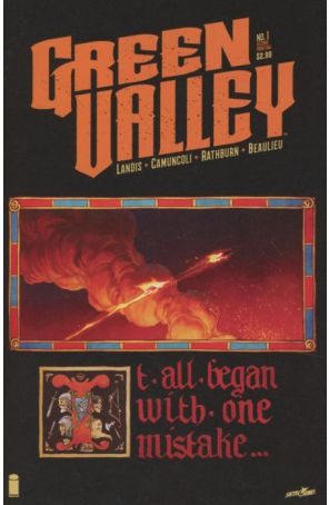 Green Valley 1 (2nd) published by Image with cover art by Giuseppe Camuncoli