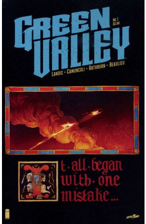 Green Valley 1A published by Image with cover art by Giuseppe Camuncoli