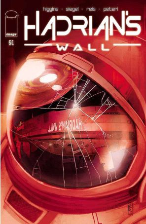 Hadrian's Wall 1 (2nd) published by Image with cover art by Rod Reis