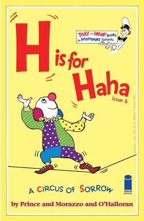 Haha 6B published by Image with cover art by Martin Morazzo and Chris O'Halloran