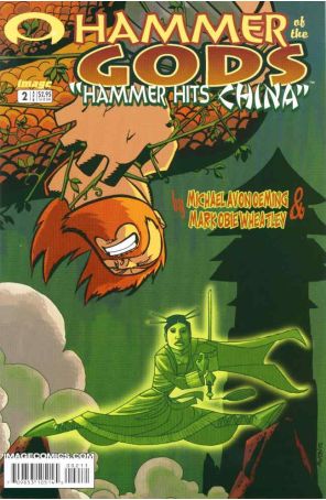 Hammer of the Gods: Hammer Hits China 2 published by Image with cover art by Michael Avon Oeming