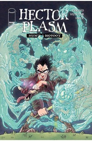 Hector Plasm Hunt the Bigfoot 3A published by Image with cover art by Derek Hunter and Spencer Holt