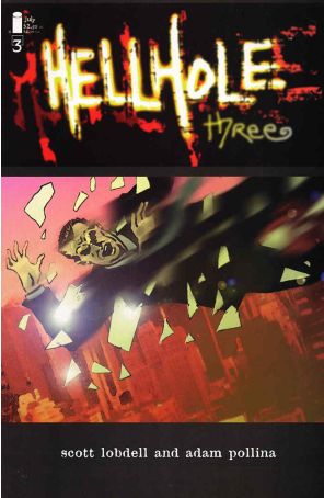 Hellhole 3 published by Image with cover art by Slam Bam Thank Ya Man Studios