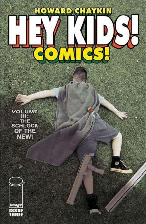 Hey Kids! Comics! (Vol. 3) 3 published by Image with cover art by Don Cameron