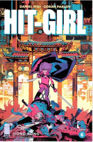 Hit-Girl Season Two 6C published by Image with cover art by Gigi Cavenago