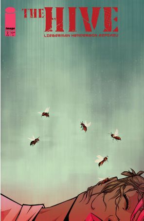 Hive (Image) 2 published by Image with cover art by Mike Henderson