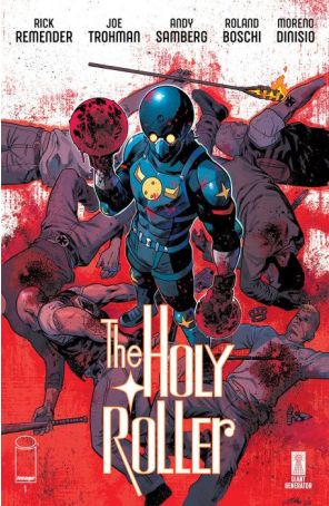 The Holy Roller 1F published by Image with cover art by Mike Hawthorne