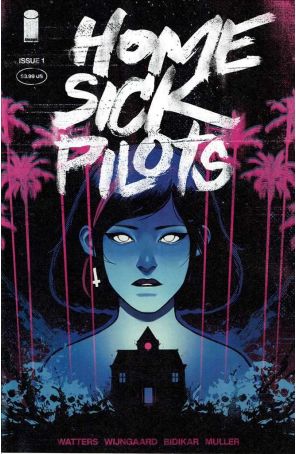 Home Sick Pilots 1A published by Image with cover art by Caspar Wijngaard