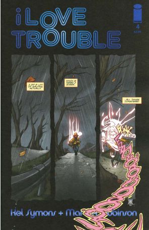 I Love Trouble 4 published by Image with cover art by Mark A. Robinson