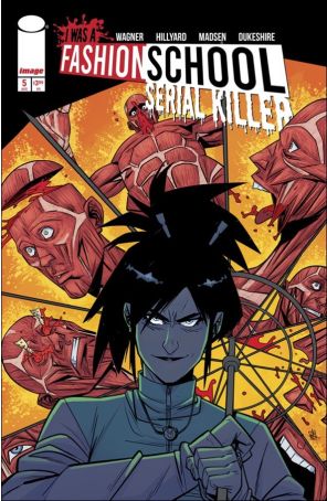 I Was a Fashion School Serial Killer 5A published by Image with cover art by Daniel Hillyard