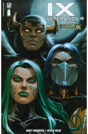 IXth Generation 6B published by Image with cover art by Atilio Rojo