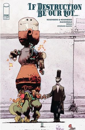 If Destruction Be Our Lot 1D published by Image with cover art by James Harren