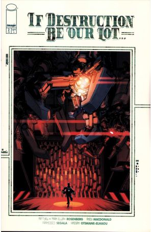 If Destruction Be Our Lot 2A published by Image with cover art by Andy MacDonald and Francesco Segala