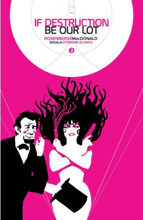 If Destruction Be Our Lot 2C published by Image with cover art by Chip Zdarsky