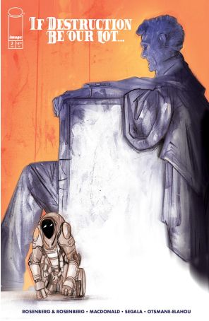 If Destruction Be Our Lot 2D published by Image with cover art by Tula Lotay
