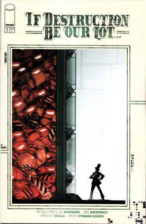 If Destruction Be Our Lot 3A published by Image with cover art by Andy MacDonald and Francesco Segala
