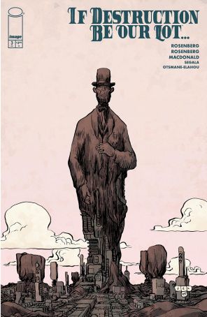If Destruction Be Our Lot 3D published by Image with cover art by Jesse Lonergan