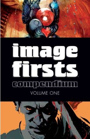 Image Firsts Compendium TPB 1 published by Image