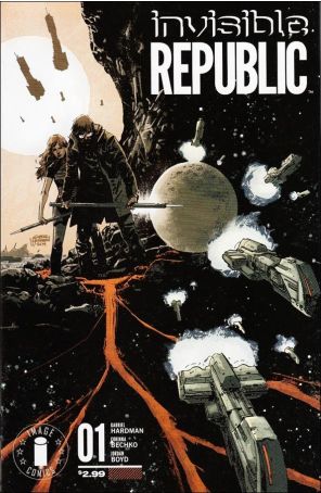 Invisible Republic 1C published by Image with cover art by Gabriel Hardman