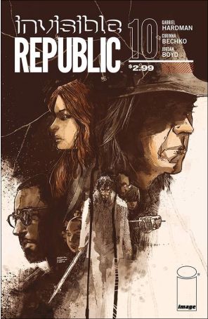 Invisible Republic 10 published by Image with cover art by Gabriel Hardman