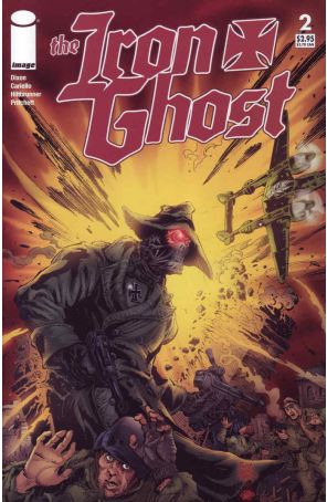 The Iron Ghost 2 published by Image with cover art by Flint Henry and Marc Bostel