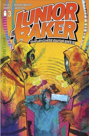 Junior Baker the Righteous Faker 3A published by Image with cover art by Ryan Quackenbush