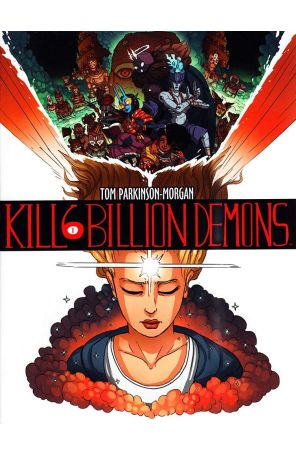 Kill Six Billion Demons 1 published by Image with cover art by Tom Parkinson-Morgan