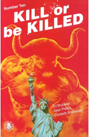 Kill or Be Killed 10 published by Image with cover art by Sean Phillips