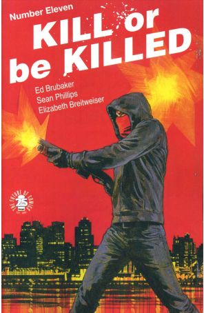 Kill or Be Killed 11 published by Image with cover art by Sean Phillips