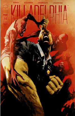Killadelphia 34A published by Image with cover art by Jason Shawn Alexander