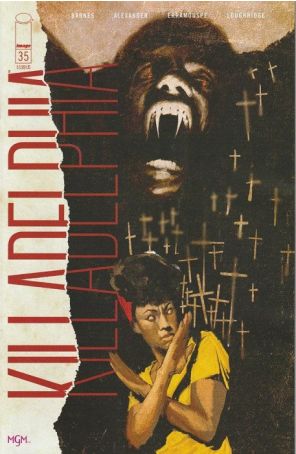 Killadelphia 35A published by Image with cover art by Jason Shawn Alexander