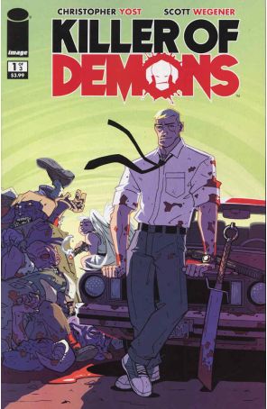 Killer of Demons 1 published by Image with cover art by Scott Wegener