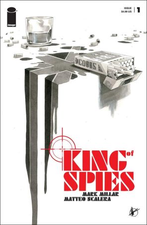 King of Spies 1B published by Image with cover art by Matteo Scalera