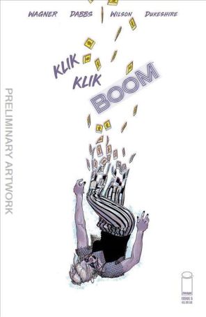 Klik Klik Boom 5A published by Image with cover art by Doug Dabbs
