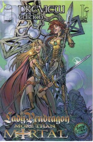 Lady Pendragon/More Than Mortal Ashcan 1 published by Image
